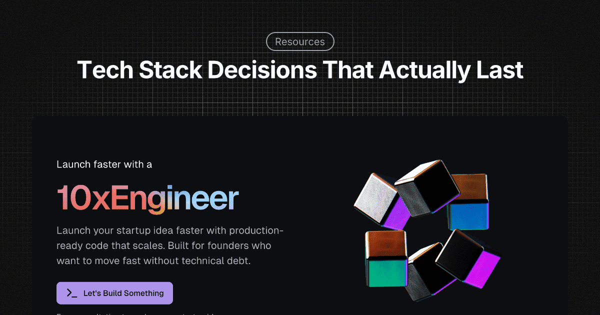 Tech Stack Decisions That Actually Last